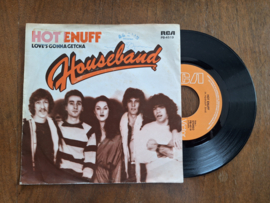 Houseband met Hot enuff 1979 Single nr S20233744