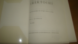 Trektocht 3. Louis Lockefeer en K. Elzinga. Jacob Dijkstra's uitgeversmij.N.V. Groningen.