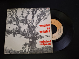 Michel Delpech met Wight is wight 1970 Single nr S202048