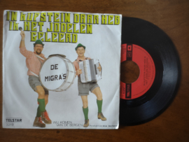 De Migra's met In kufstein daar heb ik het jodelen geleerd 1980 Single nr S20211265