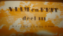 Naam en Feit. Deel drie. Uitg. Dijkstra Zeist B.V.