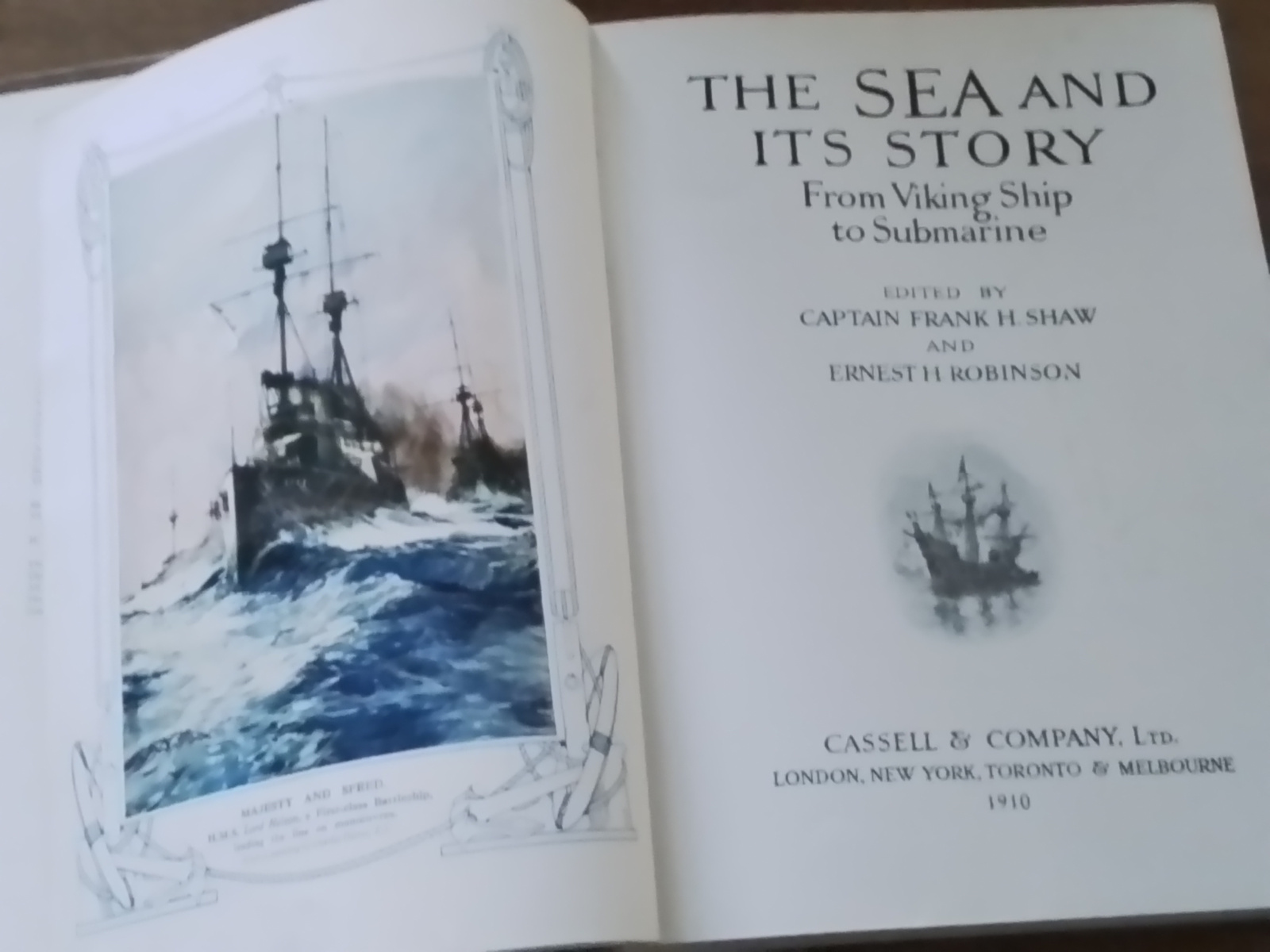 The sea and it's story. From viking ship to submarine.Cassell & Company 1910