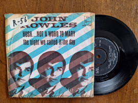 John Rowles met Hush ...not a word to Mary 1968 Single nr S20233605