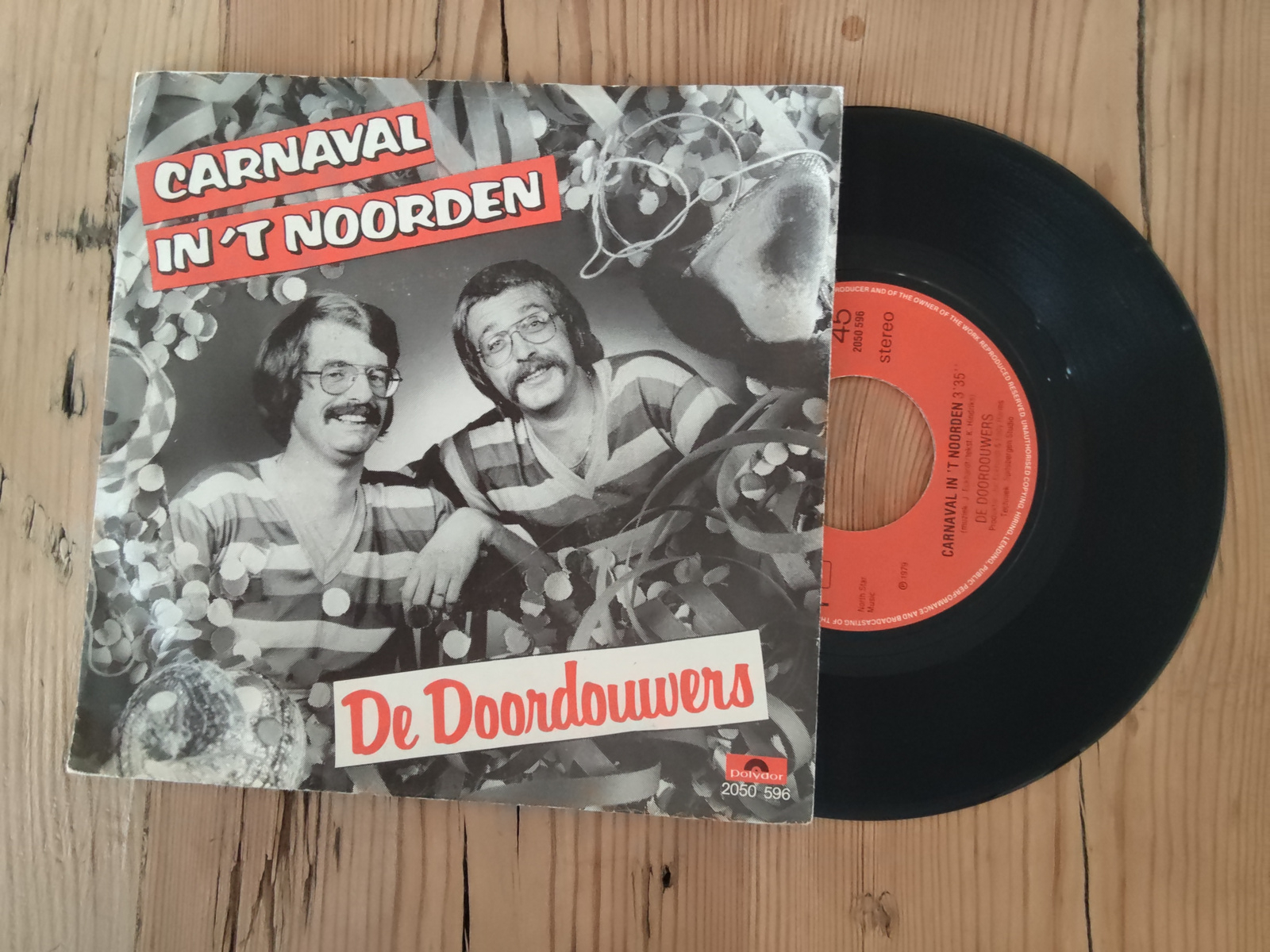 De Doordouwers met Carnaval in 't noorden 1979 Single nr S20256666