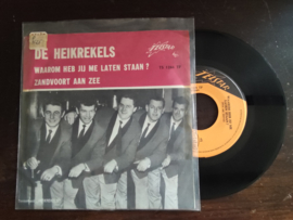 De Heikrekels met Waarom heb jij me laten staan? 1967 Single nr S20221574
