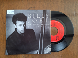 Billy Joel met You're only human (second wind) 1985 Single nr S20233390