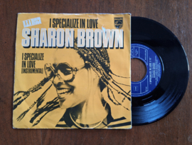 Sharon Brown met I specialize in love 1982 Single nr S20234204