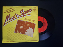 Max 'n Specs met Don't come stoned and don't tell trude! 1979 Single nr S20221873