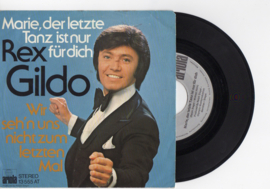 Rex Gildo met Marie der letzte tanz ist nur fur dich 1974 Single nr S2021564