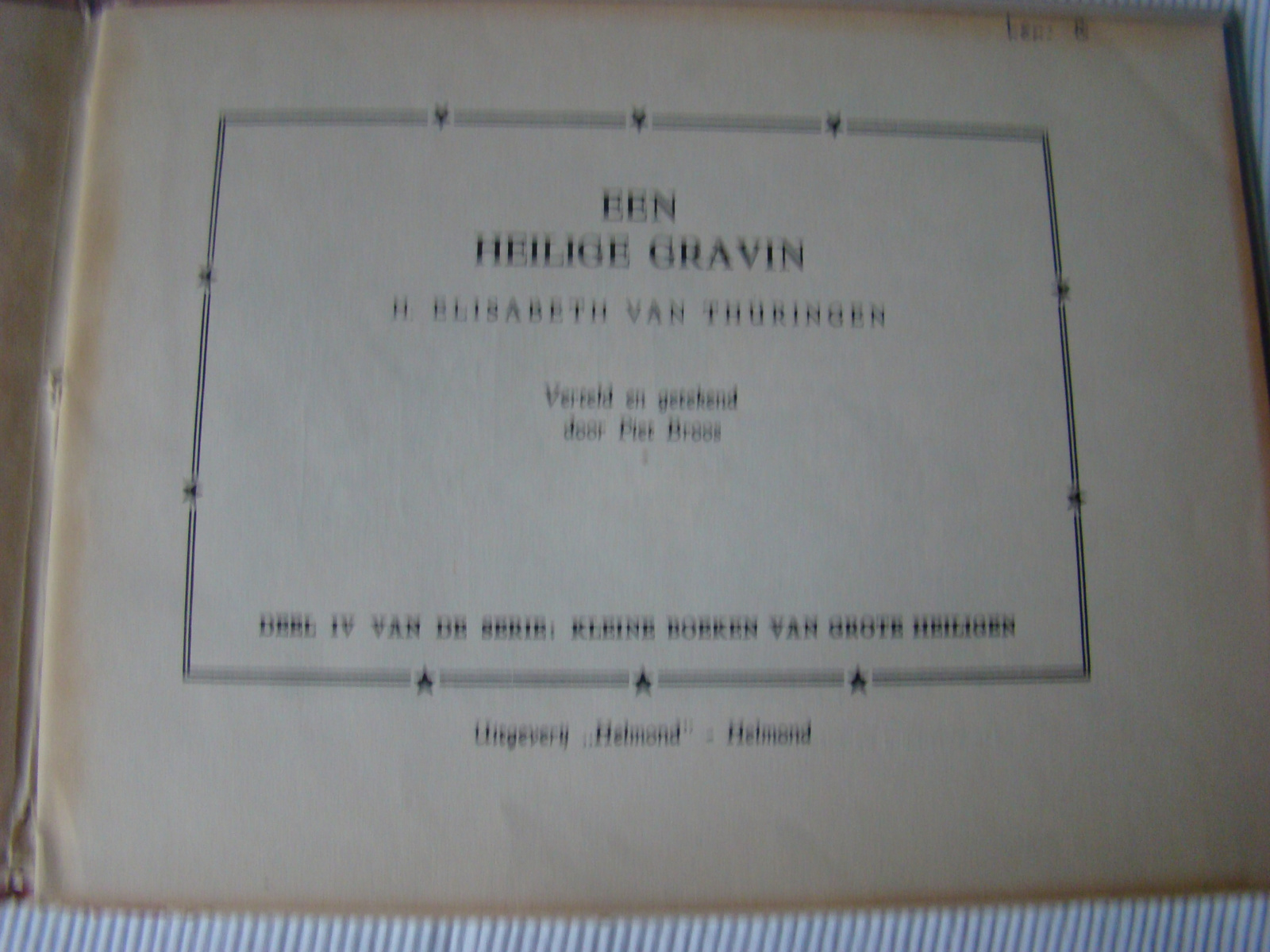 Een heilige gravin. No.4 . Piet Broos. Uitgeverij Helmond