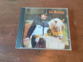 Lou Montana met Sail my vessel 19?? CD nr CD2025875