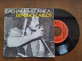 Erasmo Carlos met Cachaca mecanica 1974 Single nr S20233238