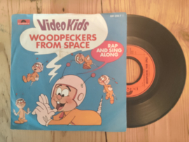 Video Kids met Woodpeckers from space 1984 Single nr S20233264