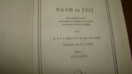 Naam en Feit. Deel drie. Uitg. Dijkstra Zeist B.V.