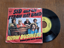 Sid and his straw hat band met Show business 1974 Single nr S20233922