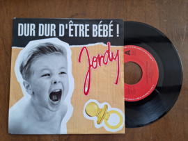 Jordy met Dur Dur d'etre bebe! 1992 Single nr S20233391