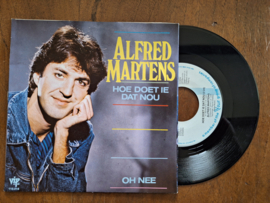 Alfred Martens met Hoe doet ie dat nou 1983 Single nr S20232979