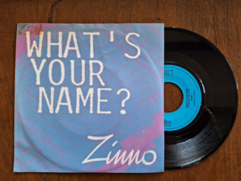 Zinno met What's your name 1985 Single nr S20233312