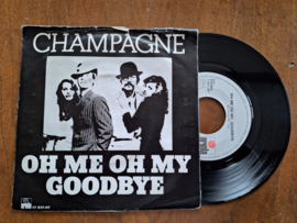 Champagne met Oh me Oh my, goodbye 1977 Single nr S20233013