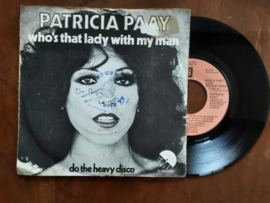 Patricia Paay met Who's that lady with my man 1976 Single nr S20233797