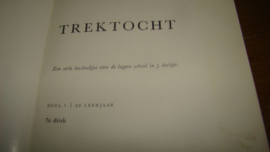 Trektocht 1. Louis Lockefeer en K.Elzinga.Uitg.Jacob Dijkstra Groningen.
