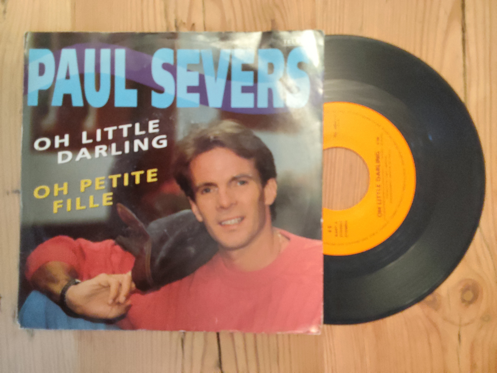 Paul Severs met Oh little darling 1992 Single nr S20256479