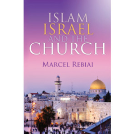 Islam, Israel and the church, Marcel Rebiai. ISBN:9781852407308